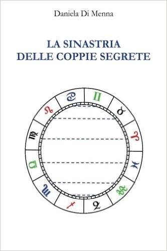 La sinastria delle coppie segrete di Daniela Di Menna